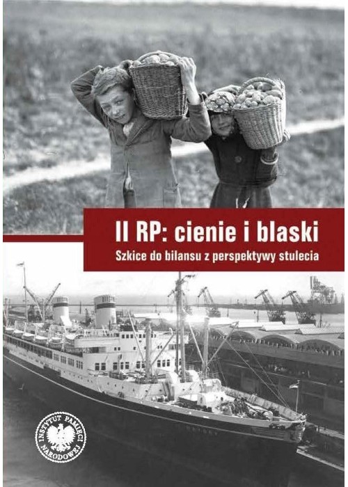 II RP: cienie i blaski