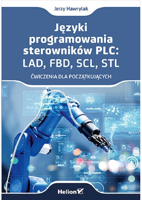 Języki programowania sterowników PLC: LAD, FBD...