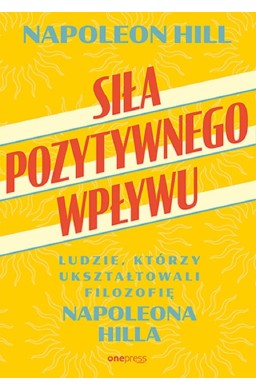 Siła pozytywnego wpływu