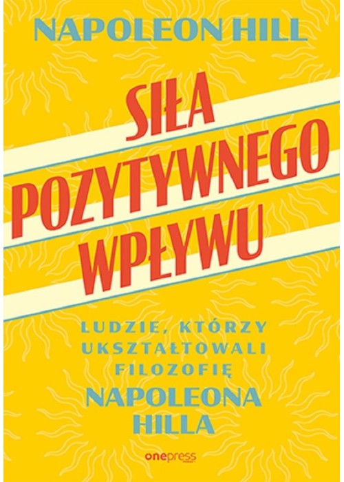 Siła pozytywnego wpływu