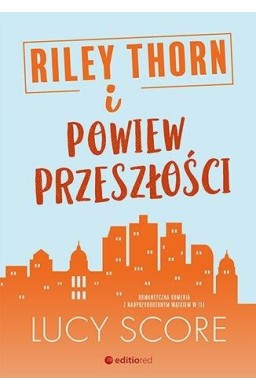 Riley Thorn i powiew przeszłości