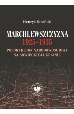 Marchlewszczyzna 1925-1935