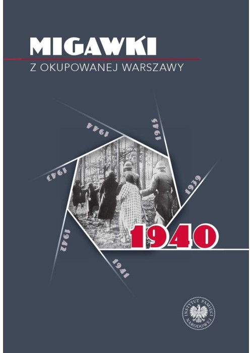 Migawki z okupowanej Warszawy 1940