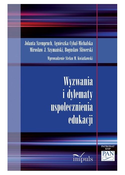 Wyzwania i dylematy uspołecznienia edukacji