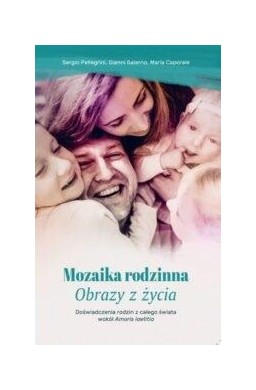 Mozaika Rodzinna. Obrazy z życia