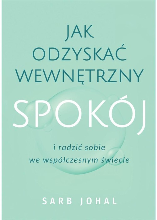 Jak odzyskać wewnętrzny spokój i radzić sobie...