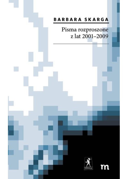 Pisma rozproszone z lat 2001-2009