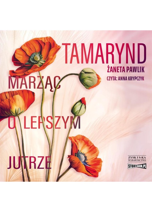 Tamarynd. Marząc o lepszym jutrze audiobook