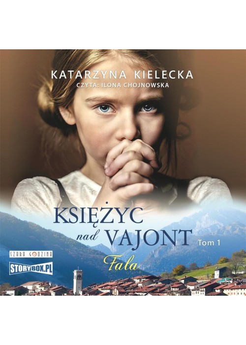 Fala. Księżyc nad Vajont T.1 Fala audiobook