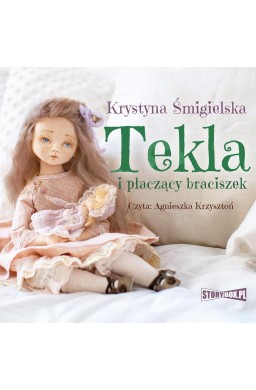 Tekla i płaczący braciszek audiobook