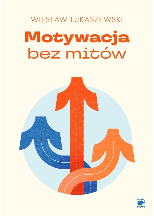 Motywacja bez mitów