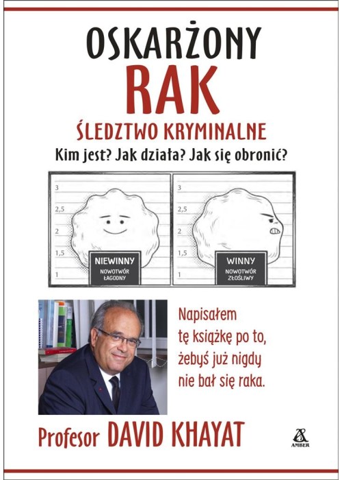 Oskarżony rak. Śledztwo kryminalne