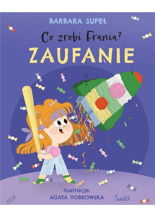 Co zrobi Frania? T.7 Zaufanie