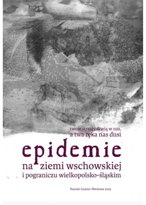 Epidemie na ziemi wschowskiej i pograniczu...