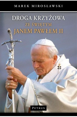 Droga krzyżowa ze świętym Janem Pawłem II w.3