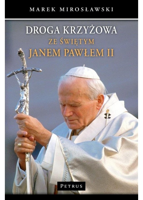 Droga krzyżowa ze świętym Janem Pawłem II w.3