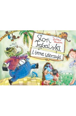 Słoń Trąbalski i inne wierszyki