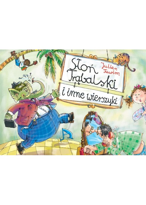 Słoń Trąbalski i inne wierszyki