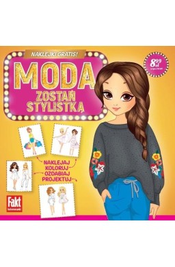 Fakt kolorowanki. Modelki. Zostań stylistką