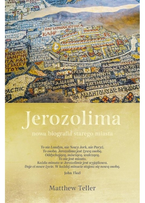 Jerozolima. Nowa biografia starego miasta