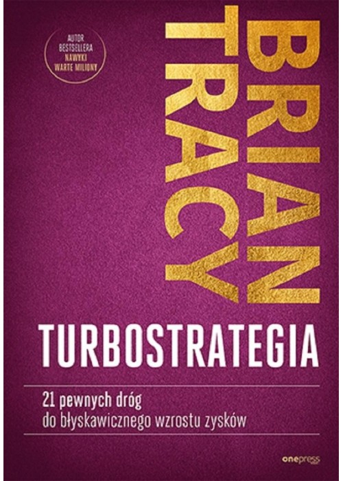 TurboStrategia. 21 pewnych dróg do..