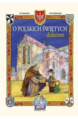 O polskich świętych dzieciom