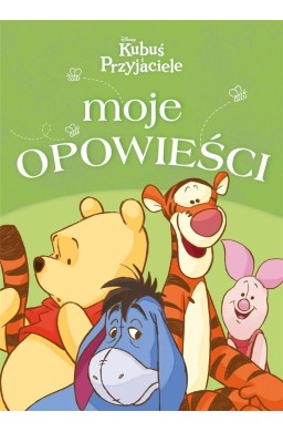Moje opowieści. Disney Kubuś i Przyjaciele