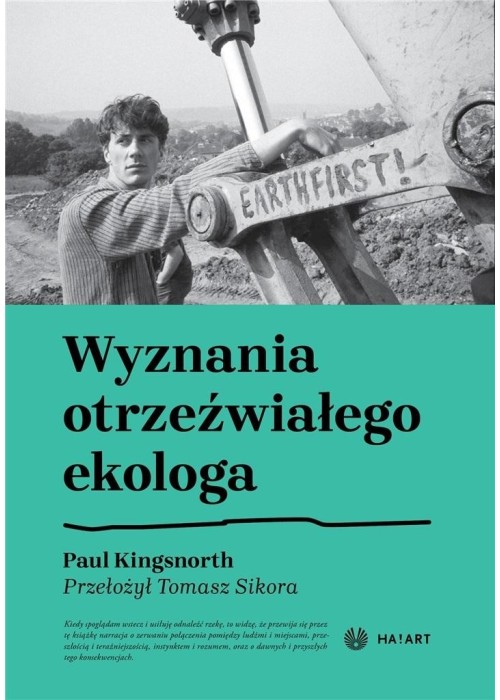 Wyznania otrzeźwiałego ekologa