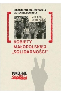 Kobiety małopolskiej "Solidarności"