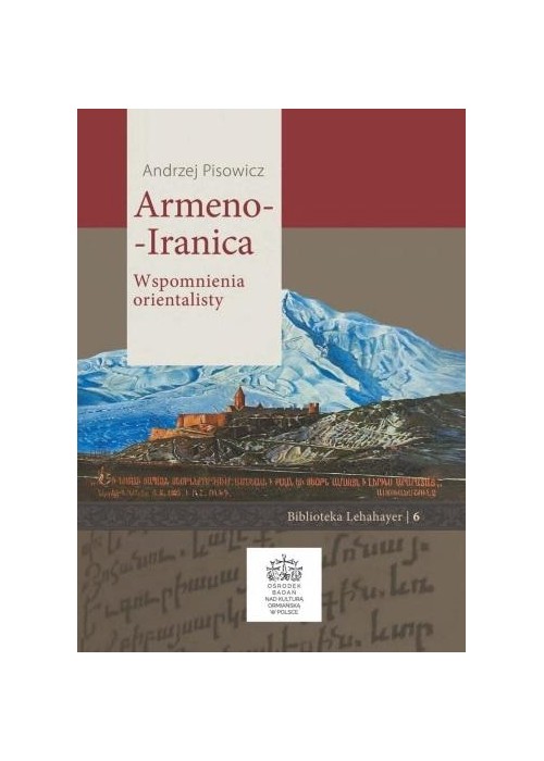 Armeno-Iranica. Wspomnienia orientalisty