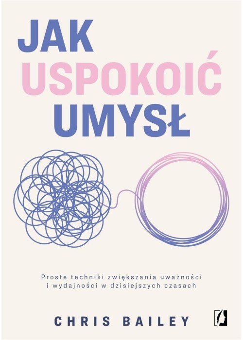 Jak uspokoić umysł