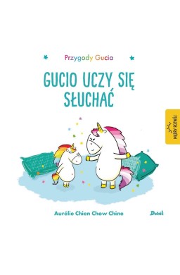 Przygody Gucia. Gucio uczy się słuchać