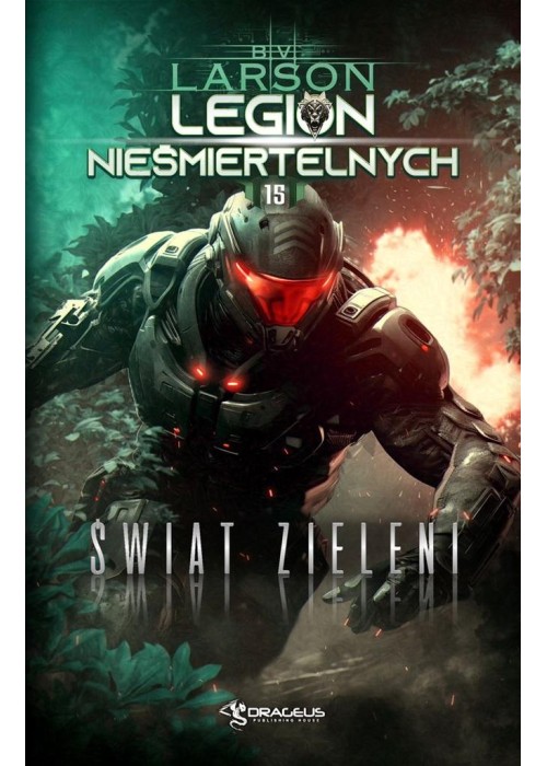 Legion Nieśmiertelnych T.15 Świat Zieleni