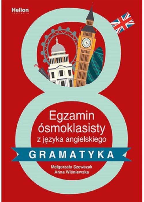 Egzamin ósmoklasisty z j. angielskiego - gramatyka