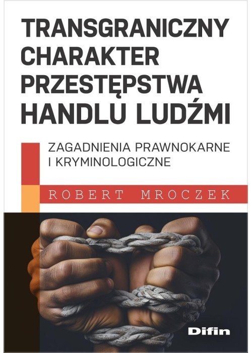 Transgraniczny charakter przestępstwa handlu..