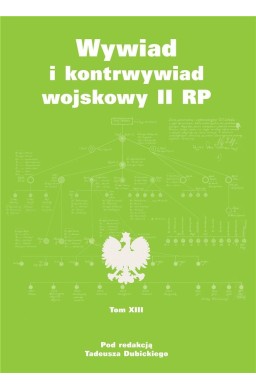 Wywiad i kontrwywiad wojskowy II RP T.13