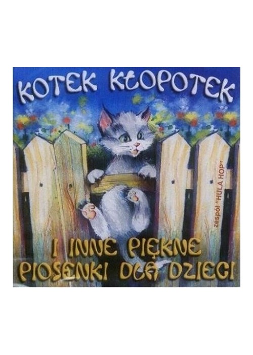 Kotek Kłopotek i inne piękne piosenki... CD