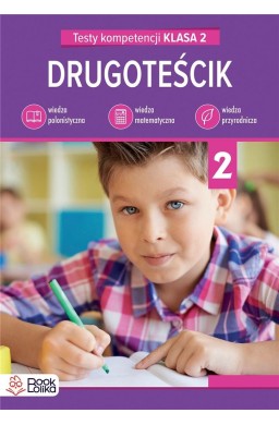 Drugoteścik. Testy kompetencji klasa 2