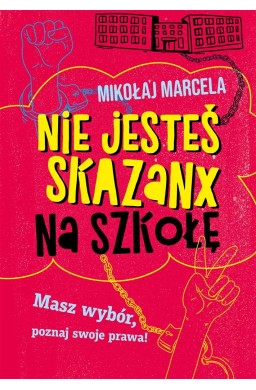 Nie jesteś skazanx na szkołę