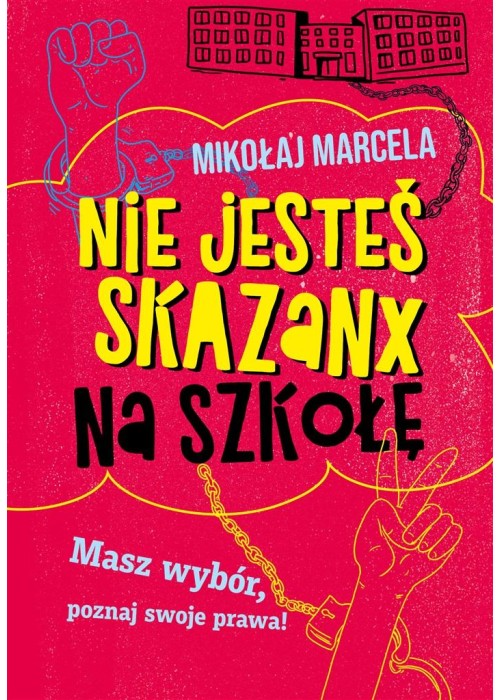 Nie jesteś skazanx na szkołę