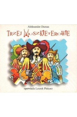 Trzej Muszkieterowie audiobook