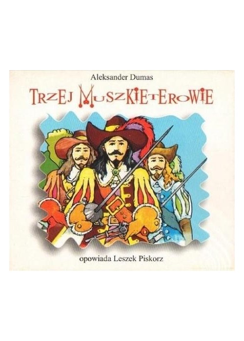 Trzej Muszkieterowie audiobook