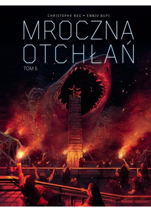 Mroczna otchłań T.5