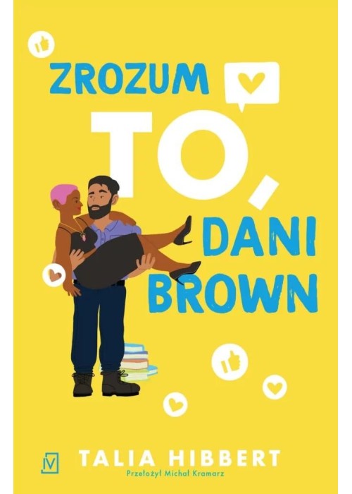 Zrozum to, Dani Brown