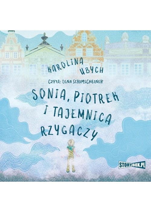 Sonia, Piotrek i tajemnica rzygaczy audiobook