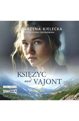 Księżyc nad Vajont T.2 Echo audiobook