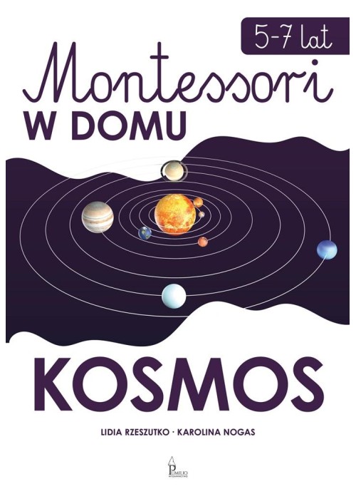 Kosmos. Montessori w domu