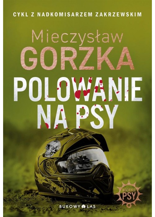 Wściekłe psy T.1 Polowanie na psy w.2024