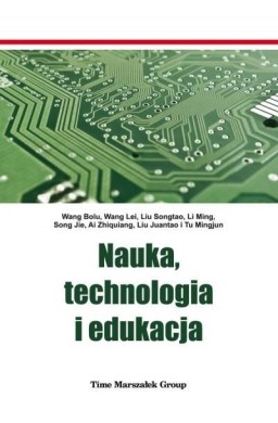 Nauka, technologia i edukacja