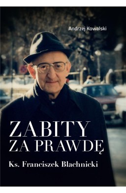 Zabity za prawdę